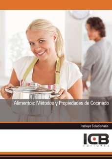 Portada de MANUAL ALIMENTOS: METODOS Y PROPIEDADES DE COCINADO