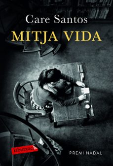 Buenos libros electrónicos para descargar MITJA VIDA in Spanish de CARE SANTOS