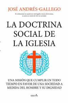 Descarga gratuita de libros electrónicos para asp net. LA DOCTRINA SOCIAL DE LA IGLESIA (Spanish Edition) 9788418414558