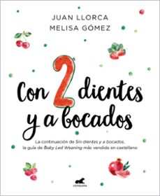 CON DOS DIENTES Y A BOCADOS