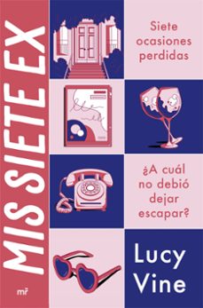 Leer libros populares en línea gratis sin descarga MIS SIETE EX