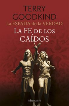 Descargar libros google libros mac LA ESPADA DE LA VERDAD Nº 06/17 LA FE DE LOS CAÍDOS 9788445016558