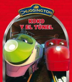 Portada de KOKO Y EL TUNEL (CHUGGINGTON)