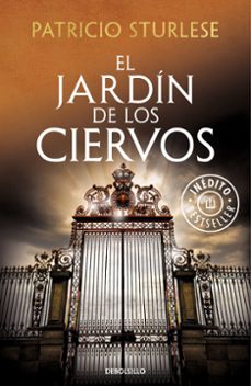 Foros de descarga de libros electrónicos gratis EL JARDÍN DE LOS CIERVOS 9788466345958 de PATRICIO STURLESE iBook (Literatura española)