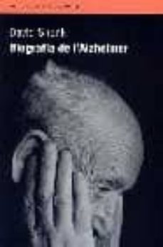 Descargar libro gratis de telefono BIOGRAFIA DE L ALZHEIMER ePub iBook FB2 9788475969558 en español de DAVID SHENK