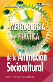 Portada de METODOLOGIA Y PRACTICA DE LA ANIMACION SOCIOCULTURAL