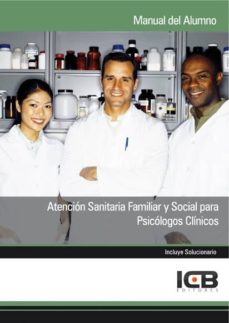 Portada de MANUAL ATENCION SANITARIA FAMILIAR Y SOCIAL PARA PSICOLOGOS CLINICOS