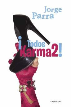 Descarga gratuita de libros gratis (I.B.D.) ¡TODOS KARMA2! de JORGE PARRA (Spanish Edition)