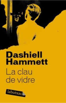Descarga segura de libros electrónicos LA CLAU DE VIDRE in Spanish de DASHIELL HAMMETT FB2 PDB MOBI