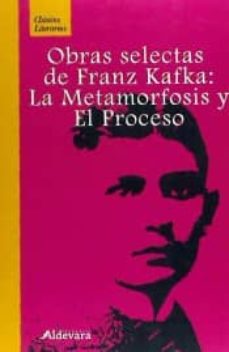 Portada de OBRAS SELECTAS DE FRANZ KAFKA : LA METAMORFOSIS Y EL PROCESO