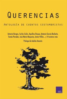 Descargar libro electrónico de google libro en línea QUERENCIAS: ANTOLOGIA DE CUENTOS COSTUMBRISTAS en español de ENRIQUE HERREROS ePub RTF