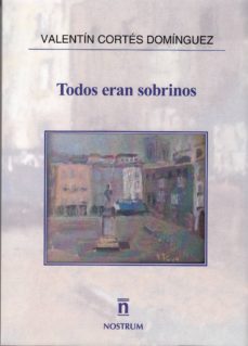 Descargas de libros de Kindle TODOS ERAN SOBRINOS