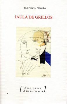 Electrónica libros pdf descarga gratuita JAULA DE GRILLOS (Literatura española)