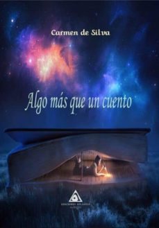 Descarga gratuita de bookworm para android ALGO MAS QUE UN CUENTO 9788494827358 (Literatura española)