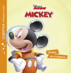 La Casa De Mickey Mouse Cuentos De Buenas Noches Mickey En El Espacio Ebook Disney Descargar Libro Pdf O Epub 9788499517858