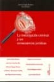 Descargar LA INVESTIGACION CRIMINAL Y SUS CONSECUENCIAS JURIDICAS gratis pdf - leer online