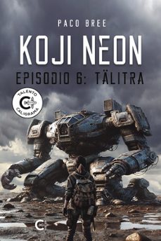Portada de KOJI NEON. EPISODIO 6: TALITRA