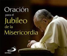 Portada de ORACION PARA EL JUBILEO DE LA MISERICORDIA