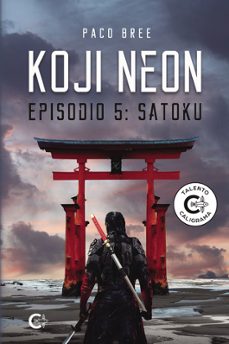 Portada de KOJI NEON. EPISODIO 5: SATOKU