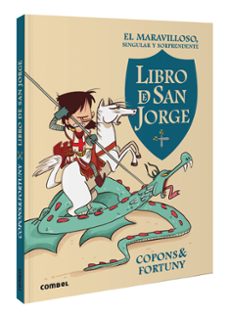 Portada de EL MARAVILLOSO, SINGULAR Y SORPRENDENTE LIBRO DE SAN JORGE
