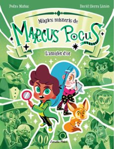 Portada de MARCUS POCUS. MAGICS MISTERIS 1. L`AMULET D`OR