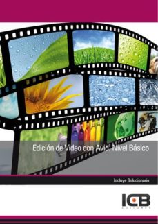 Portada de MANUAL EDICION DE VIDEO CON AVID. NIVEL BASICO