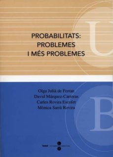 Portada de PROBABILITATS: PROBLEMES I MS PROBLEMES