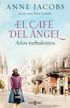 Portada de AÑOS TURBULENTOS (EL CAFE DEL ANGEL 2)