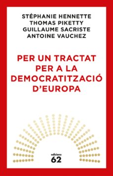 Portada de PER UN TRACTAT PER A LA DEMOCRATITZACIO D EUROPA