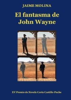 Portada de EL FANTASMA DE JOHN WAYNE
