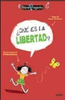 Portada de ¿QUE ES LA LIBERTAD?