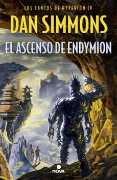Portada de EL ASCENSO DE ENDYMION (SAGA LOS CANTOS DE HYPERION 4)