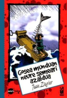 Portada de GOSEA MUNDUAN NEURE SEMEARI AZALDUA