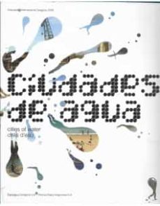 Portada de CIUDADES DEL AGUA CITIES OF WATER CITES D'EAU
