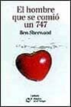 Portada de EL HOMBRE QUE SE COMIO UN 747