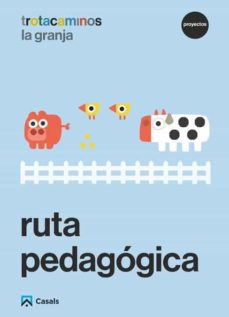 Portada de RUTA PEDAGOGICA LA GRANJA 3 AÑOS TROTACAMINOS