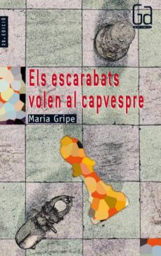 Portada de ELS ESCARABATS VOLEN AL CAPVESPRE