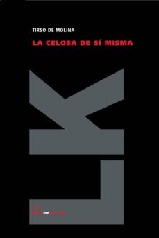 Portada de LA CELOSA DE SI MISMA