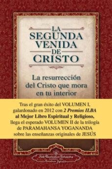 LA SEGUNDA VENIDA DE CRISTO. VOLUMEN II | PARAMAHANSA YOGANANDA | Casa del  Libro