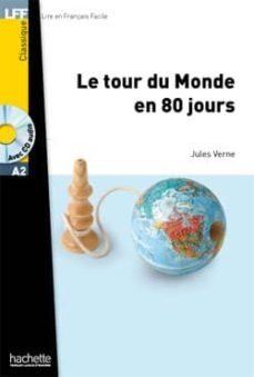 Descargar TOUR DU MONDE EN 80 JOURS + CD gratis pdf - leer online