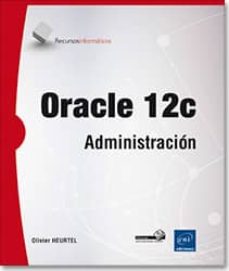 Ebooks portugues portugal descargar ORACLE 12C: ADMINISTRACIÓN de OLIVIER HEURTEL  (Spanish Edition)