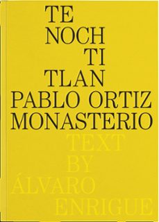 Libro en línea gratis descargar pdf TENOCHTITLAN de Pablo Ortíz Monasterio