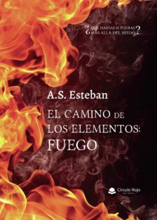 Portada de EL CAMINO DE LOS ELEMENTOS: FUEGO