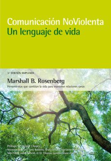 comunicacion no violenta : un lenguaje de vida-marshall b. rosenberg-9788415053668