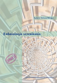 Los mejores libros para descargar gratis EMBRIOLOGIA VETERINARIA de IGNACIO SALAZAR BELOQUI 9788415876168