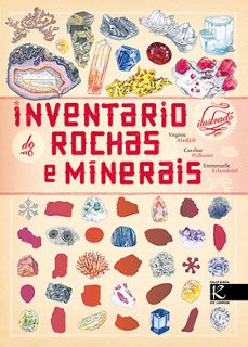 Ebook descarga gratuita de Android INVENTARIO ILUSTRADO DE ROCHAS E MINERAIS FB2 RTF iBook (Spanish Edition) de VIRGINIE ALADJIDI 9788419213068