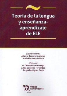 Descargar libros electronicos torrent TEORIA DE LA LENGUA Y ENSEÑANZA-APRENDIZAJE DE ELE de  9788419825568 en español