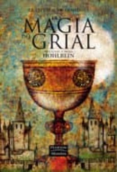 Descargar LA MAGIA DEL GRIAL gratis pdf - leer online