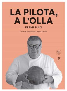 Descargas de libros de epub de Google LA PILOTA, A L OLLA (Spanish Edition) 9788441232068 de FERMÍ PUIG