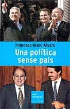 Portada de UNA POLITICA SENSE PAIS